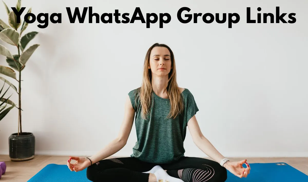 Yoga WhatsApp Group Link
