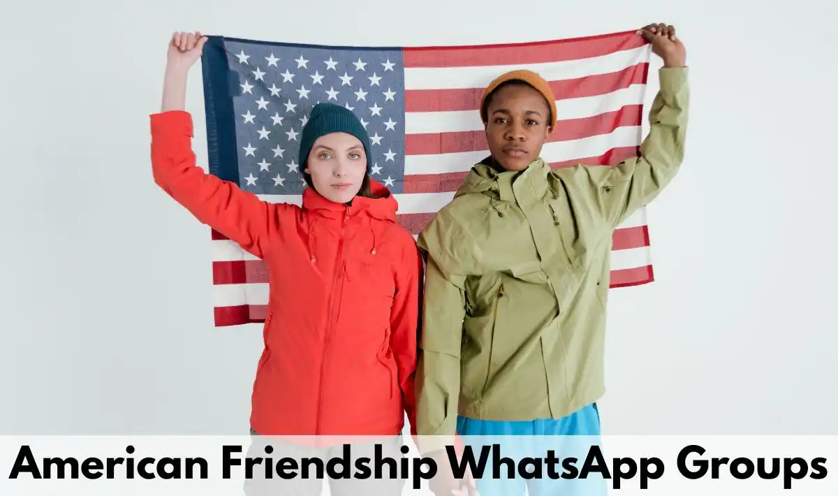 American Friendship WhatsApp Group Links