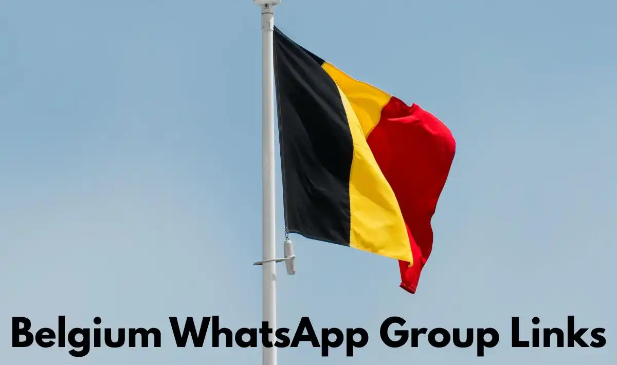Belgium WhatsApp Group Links